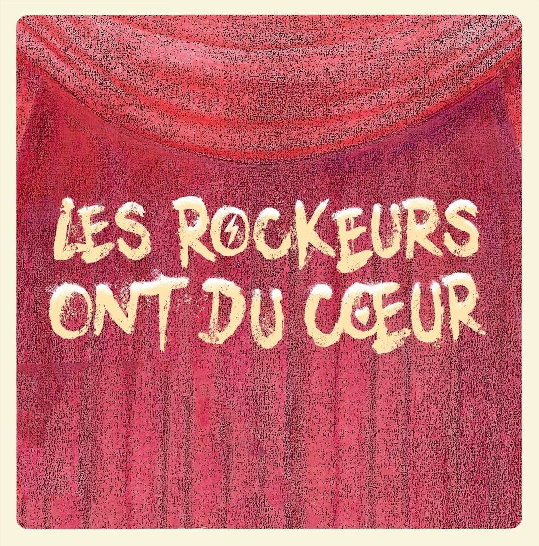 Les rockeurs ont du coeur